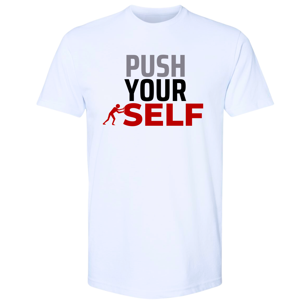 PUSH YOURSELF T-SHIRT