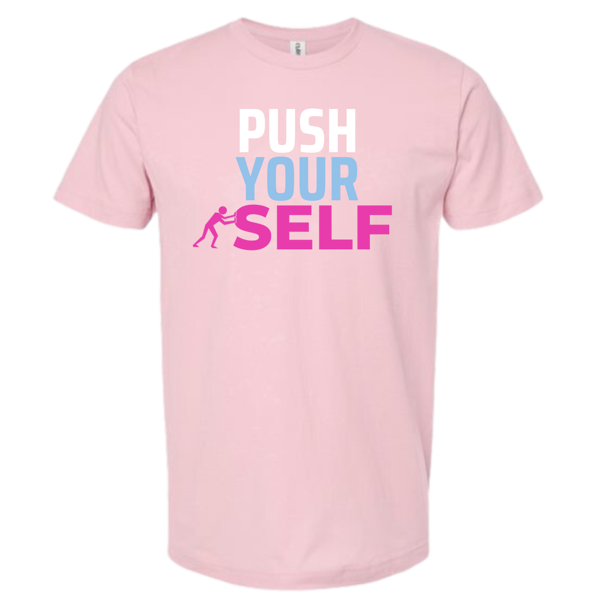 PUSH YOURSELF T-SHIRT