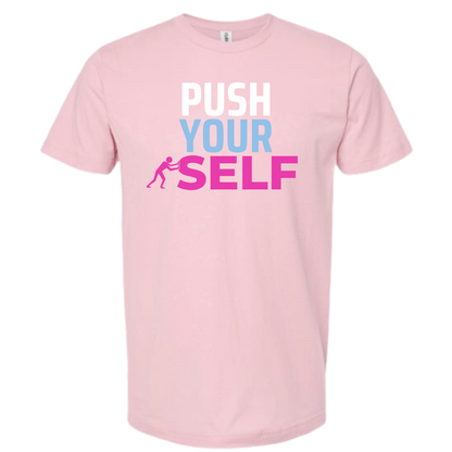 PUSH YOURSELF T-SHIRT